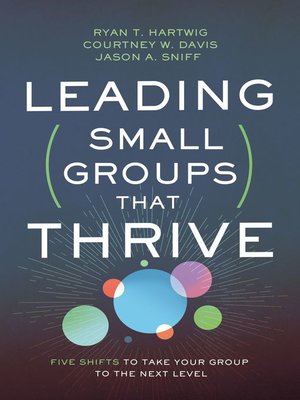 Leading Small Groups That Thrive - ebook